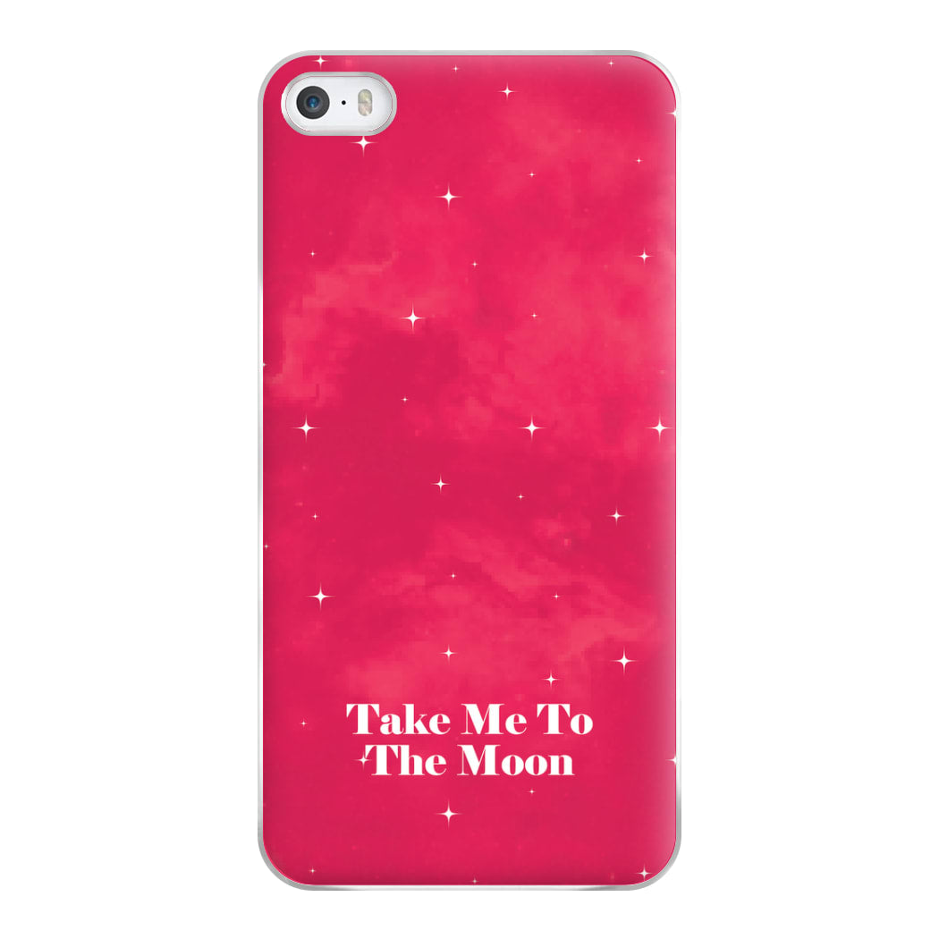 Take Me To The Moon Phone Case for iPhone 5 / 5s / SE 2016