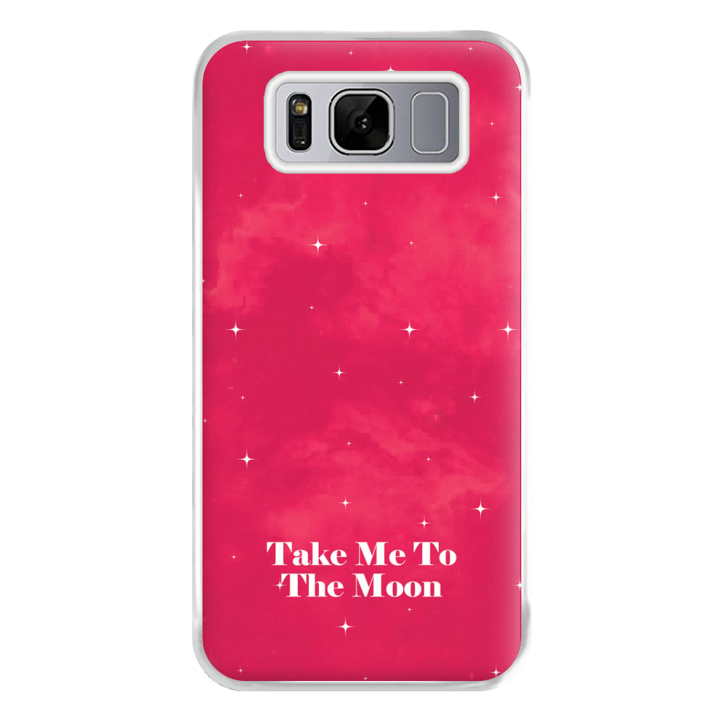Take Me To The Moon Phone Case for Galaxy S8 Plus