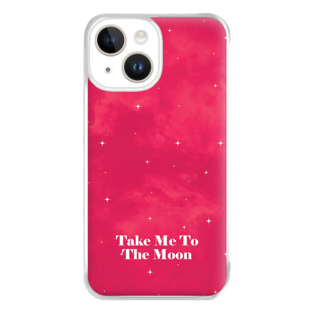 Take Me To The Moon Phone Case for iPhone 14