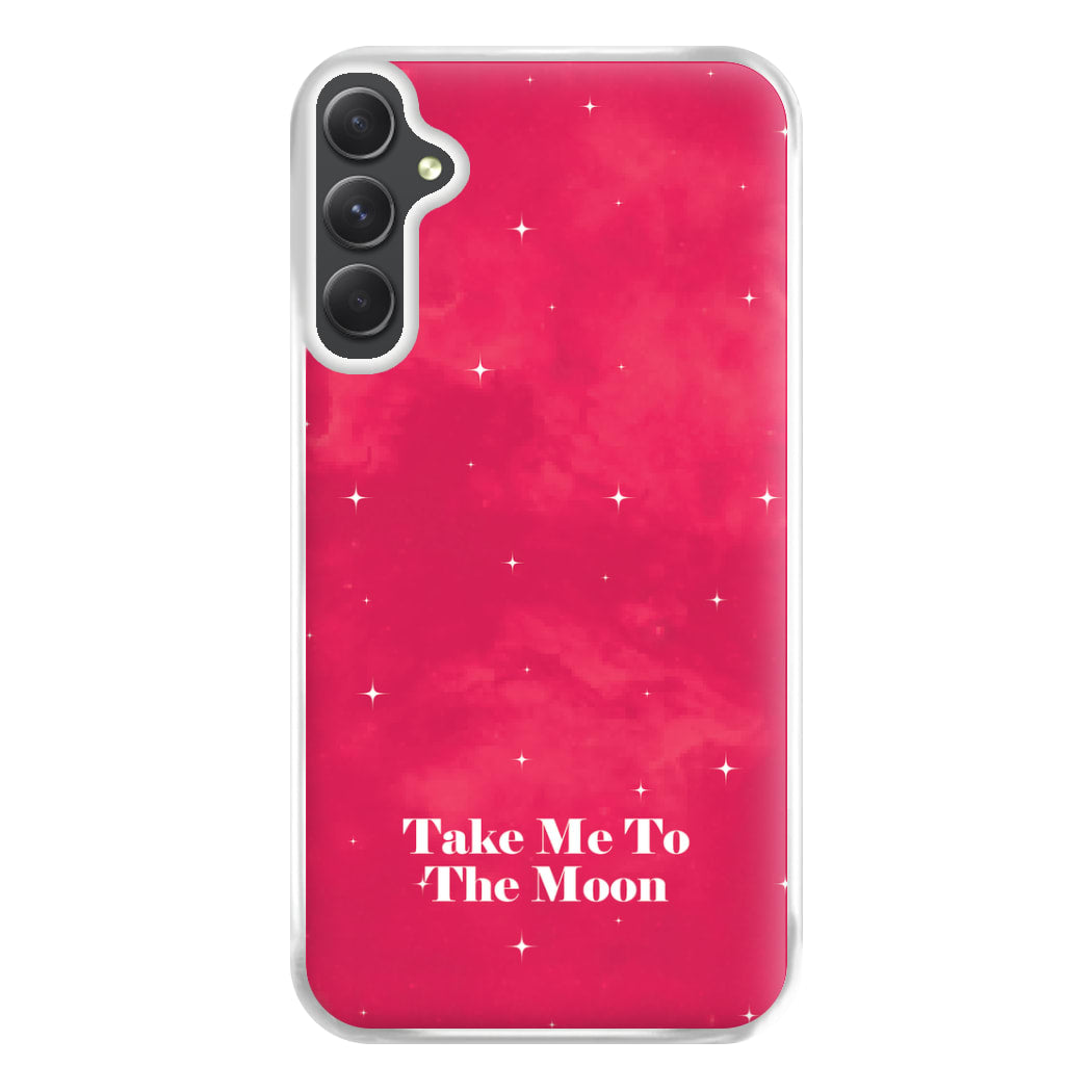 Take Me To The Moon Phone Case for Galaxy A54