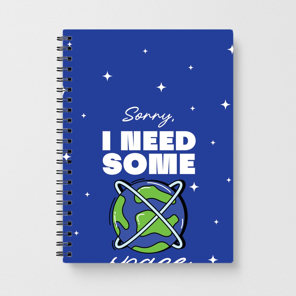 Cartoon I Need Some Space Notebook