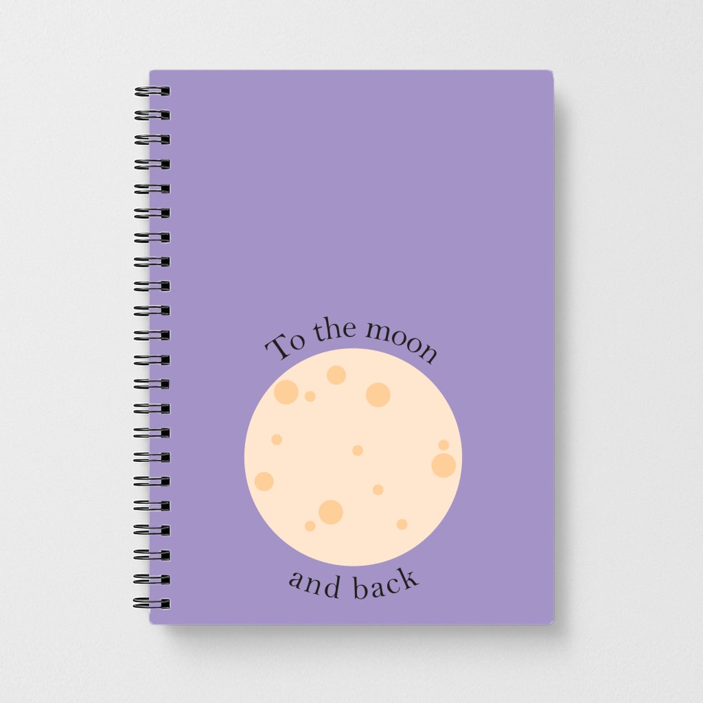 To The Moon And Back Notebook