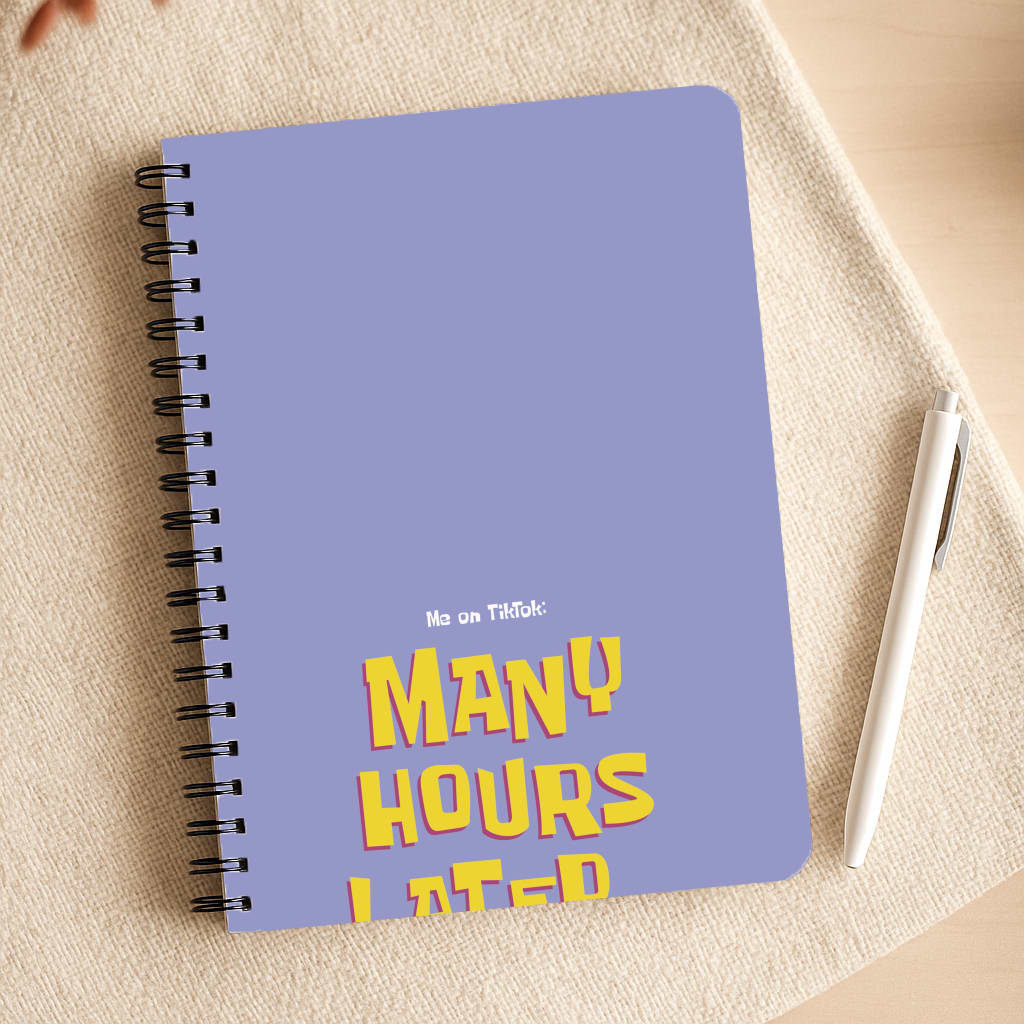 Many Hours Later Notepad