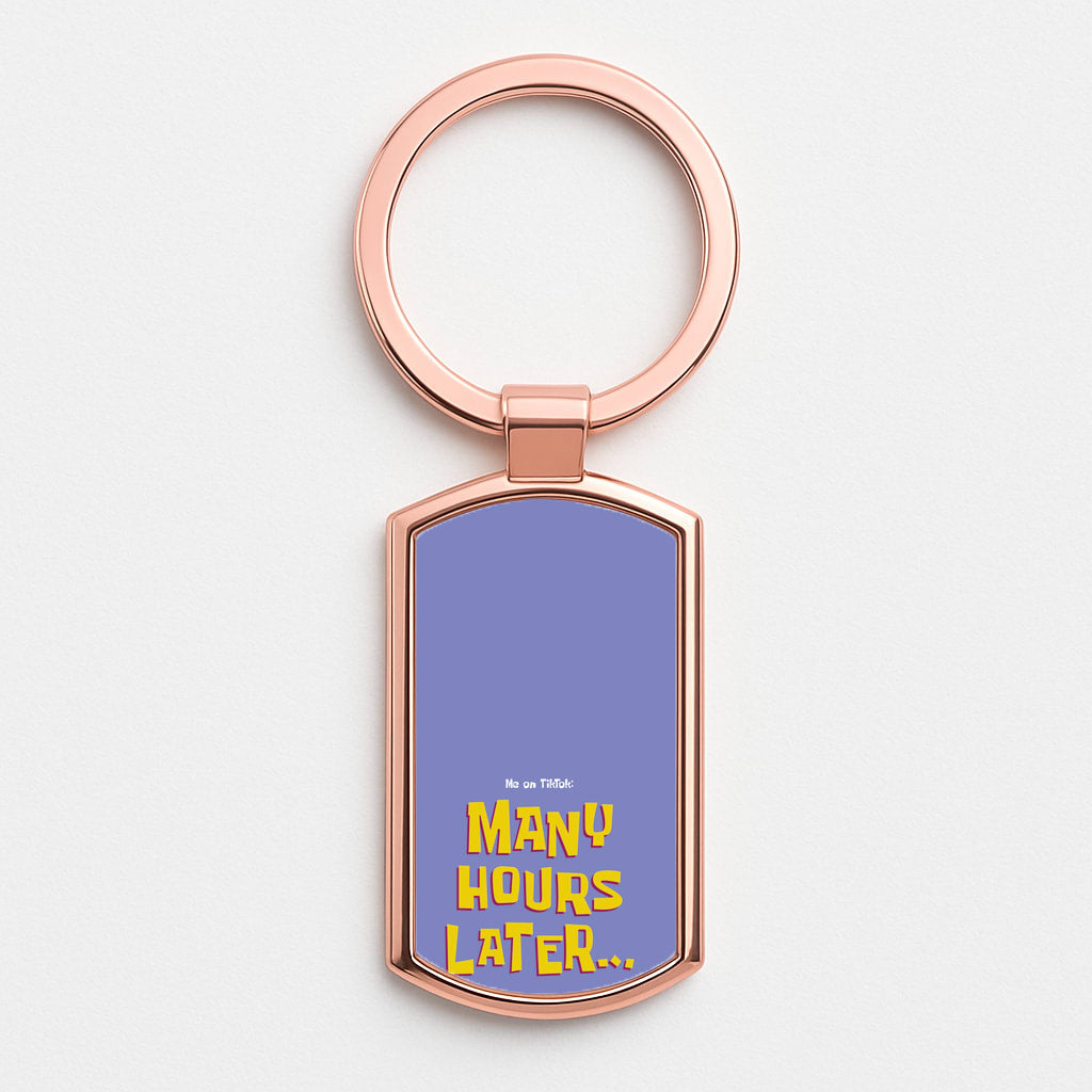 Many Hours Later Rose Gold Keyring
