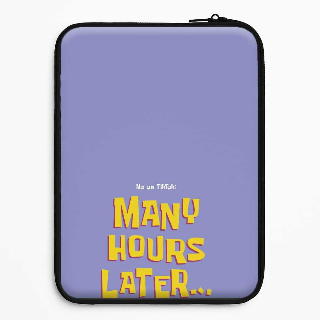 Many Hours Later Laptop Sleeve