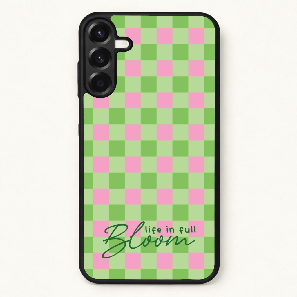 Life In Full Bloom Checkered Phone Case for Galaxy A17