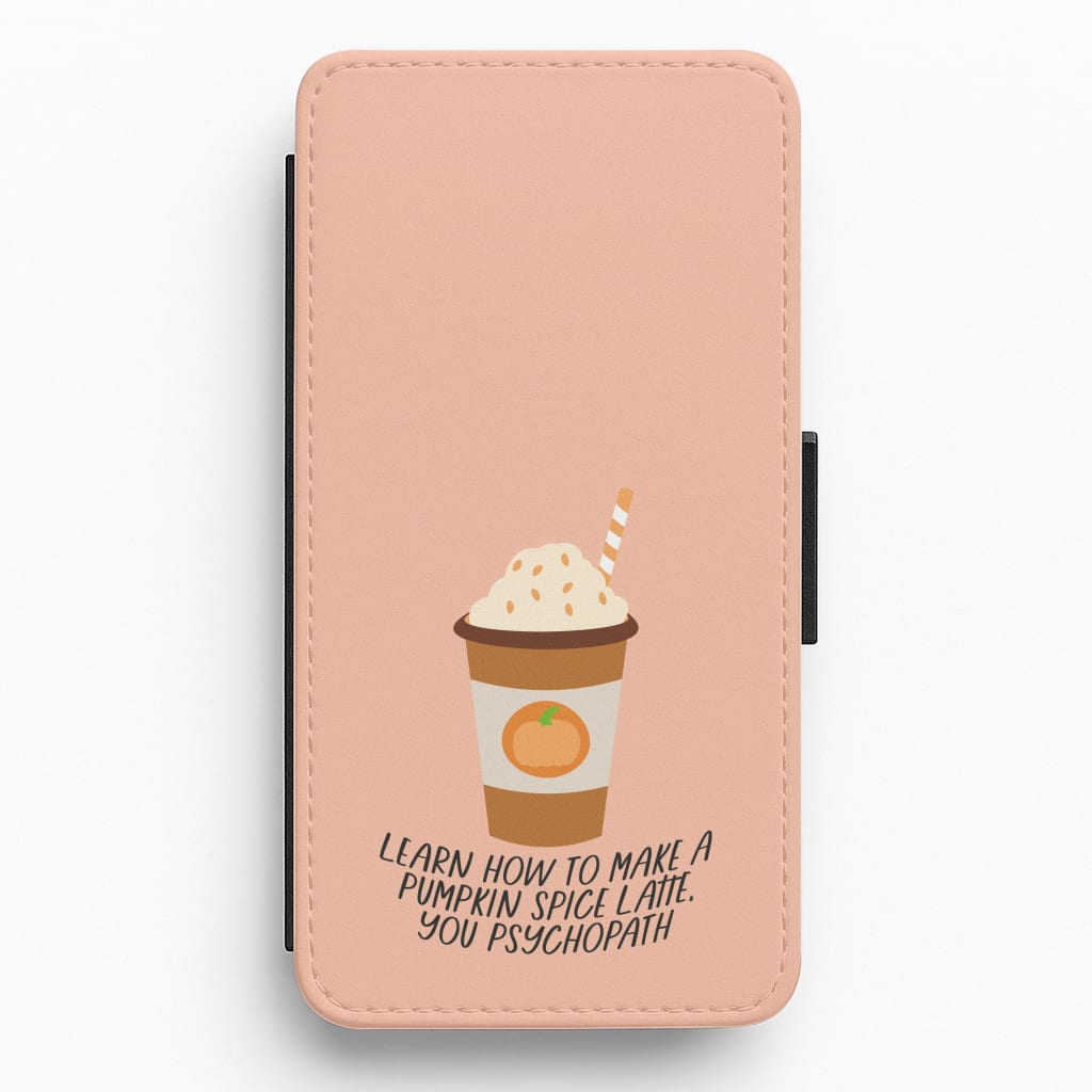 Learn How To Make A Pumpkin Spice Latte - Halloween Queens Flip / Wallet Phone Case