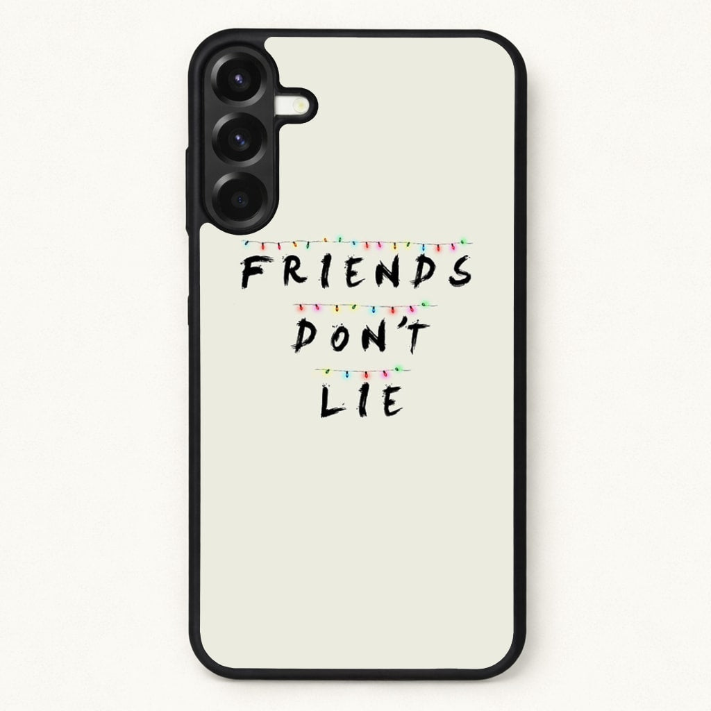 Friends Don't Lie Lights Phone Case for Galaxy A57