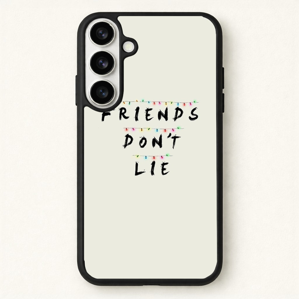 Friends Don't Lie Lights Phone Case for Galaxy S26 Plus