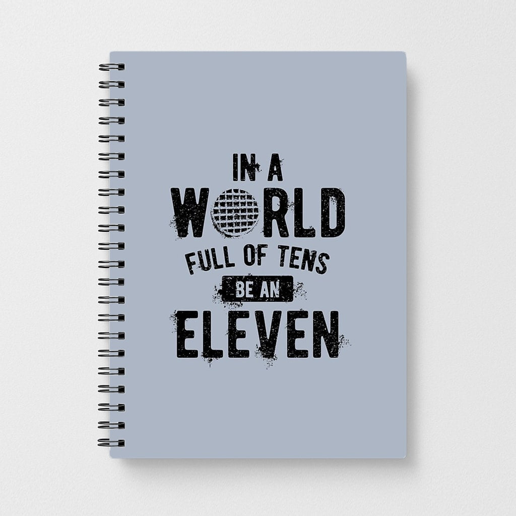 Be An Eleven - Stranger Things Notebook - Fun Cases