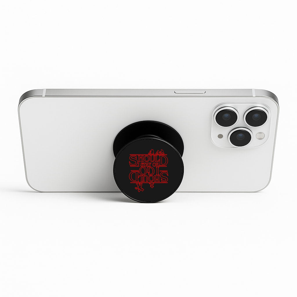 Should I Stay Or Should I Go Upside Down Phone Stand