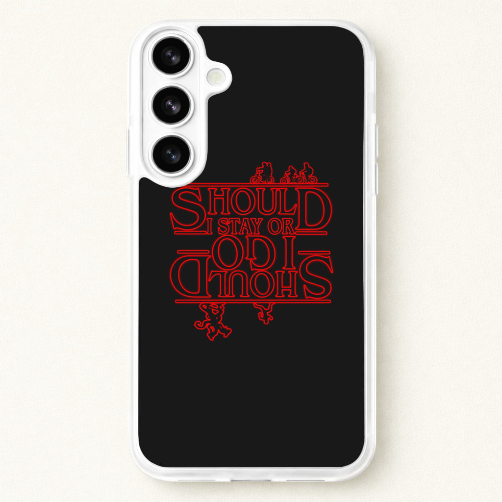 Should I Stay Or Should I Go Upside Down Phone Case for Galaxy S26