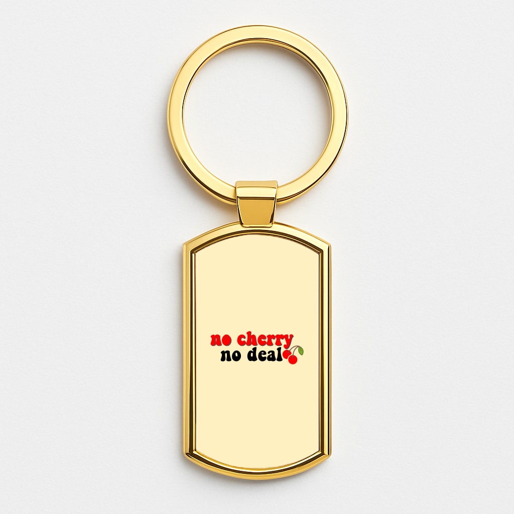 No Cherry No Deal Gold Keyring
