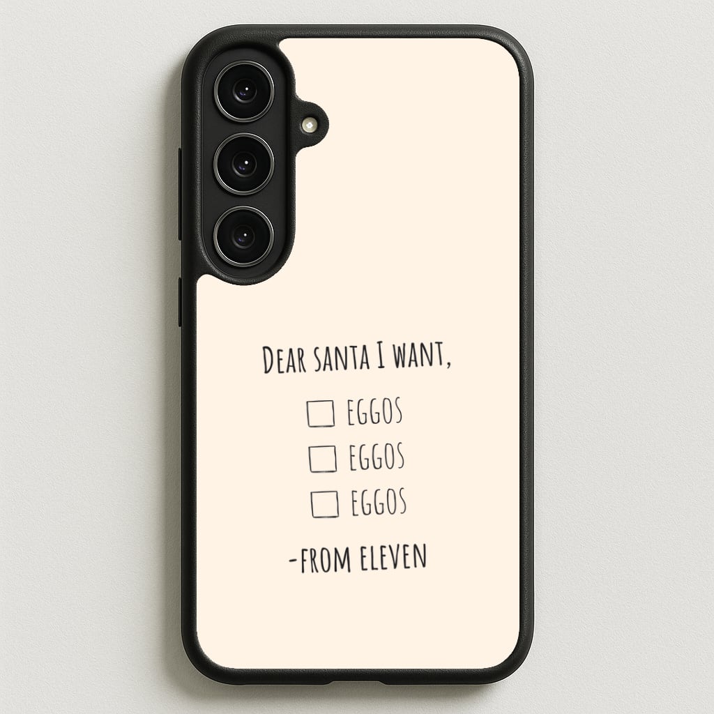 Eleven's Christmas List Phone Case for Galaxy S25FE