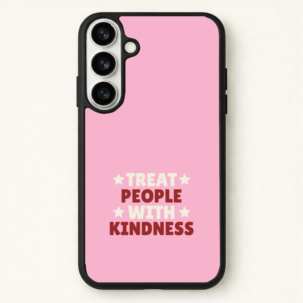 Treat People With Kindness Phone Case for Galaxy S26 Plus