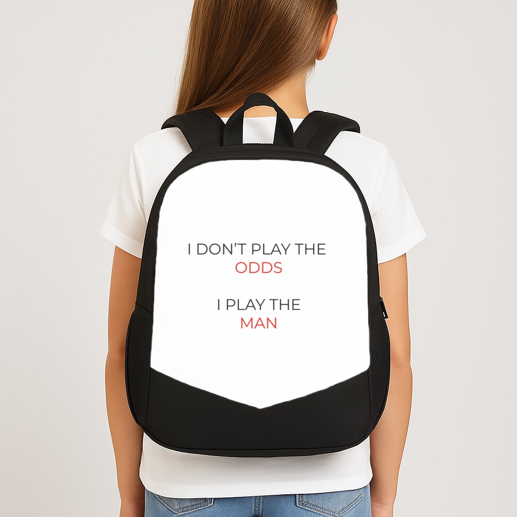 I Don't Play The Odds School Bag