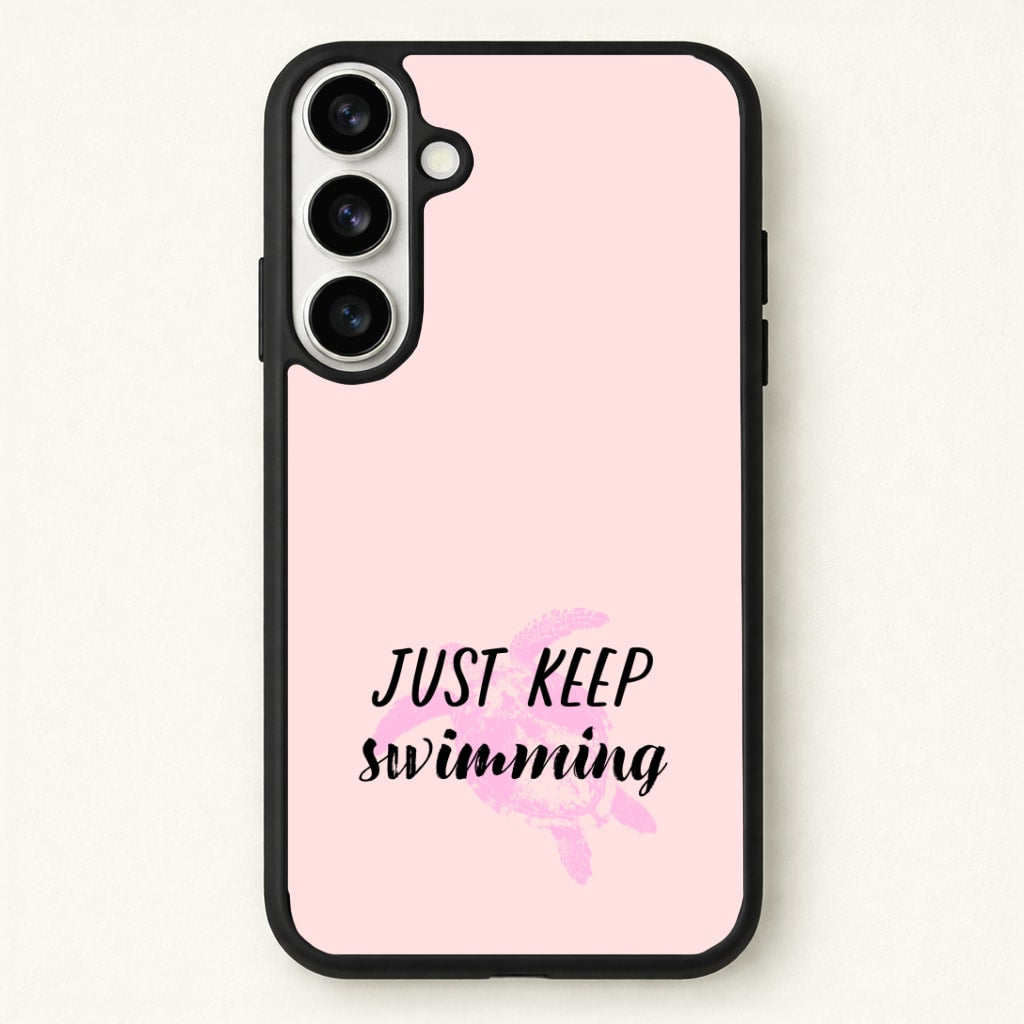 Just Keep Swimming - Summer Phone Case for Galaxy S26 Plus