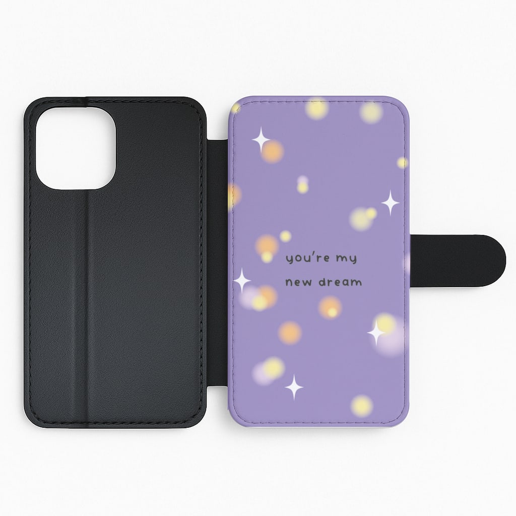 You're My New Dream Flip Phone Case