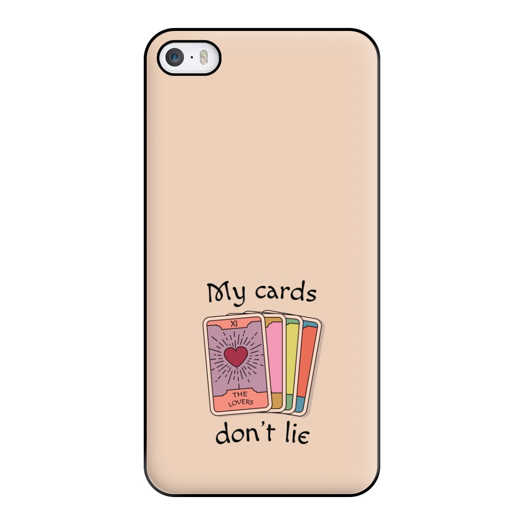 My Cards, Don't Lie Phone Case for iPhone 5 / 5s / SE 2016