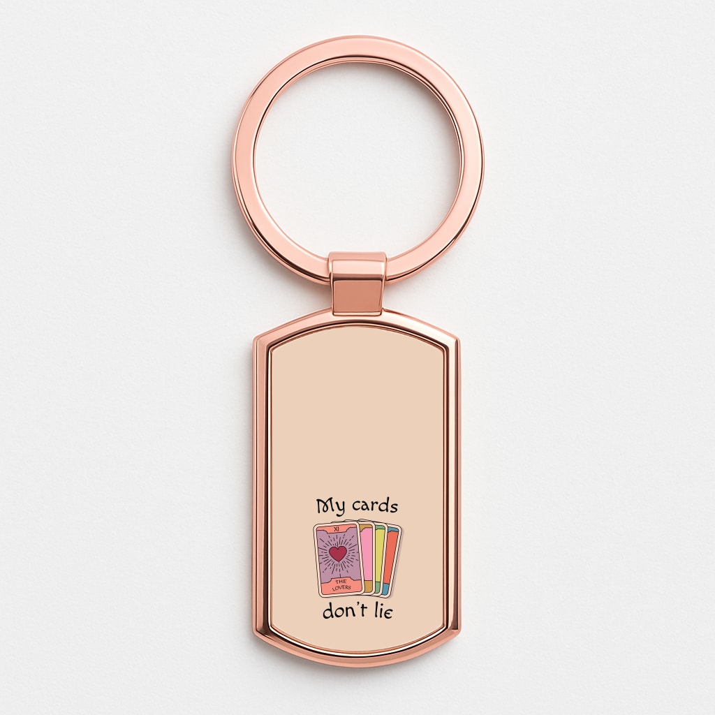 My Cards, Don't Lie Rose Gold Keyring