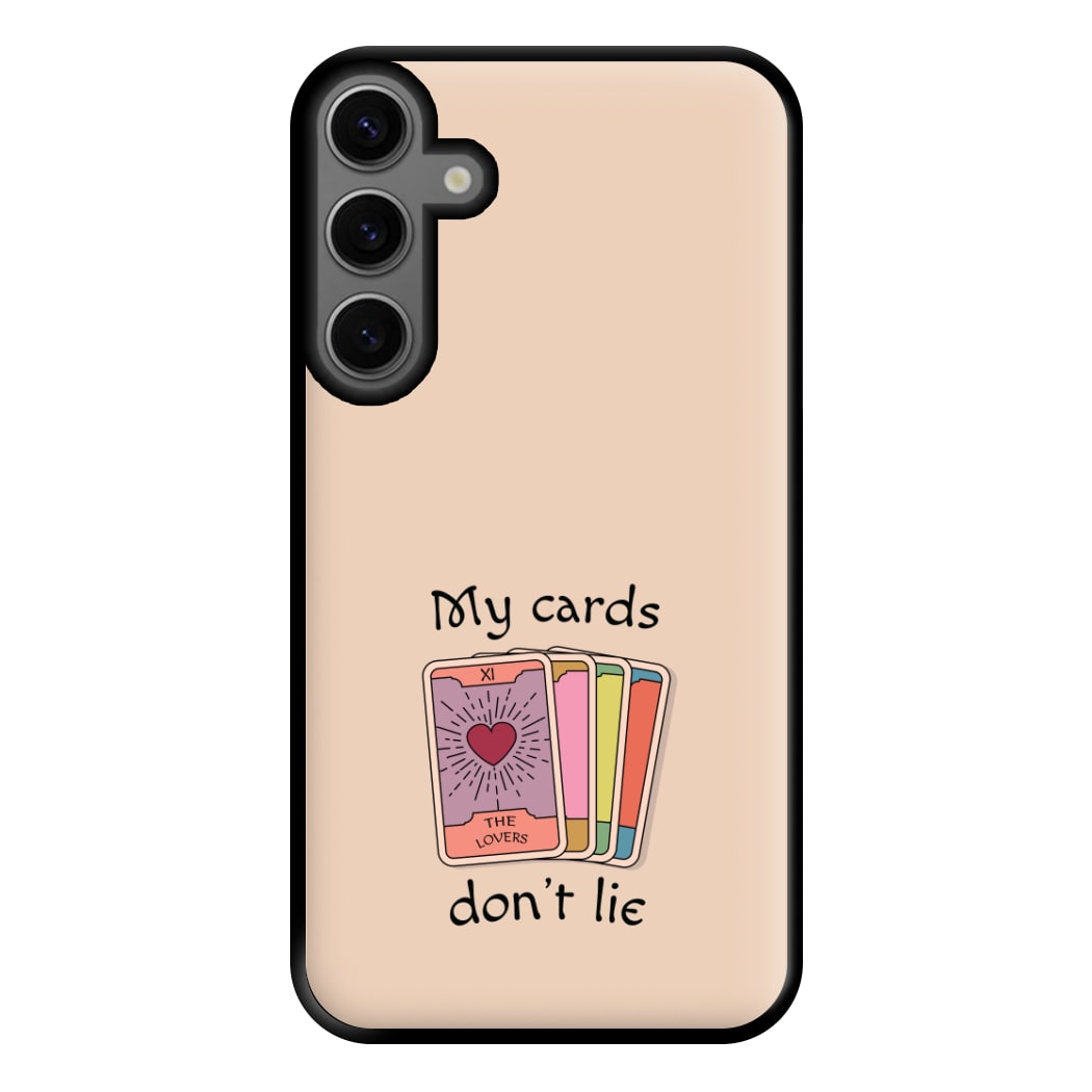 My Cards, Don't Lie Phone Case for Galaxy S23FE