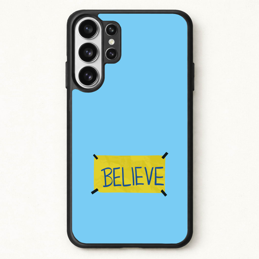 Believe Phone Case for Galaxy S26 Ultra