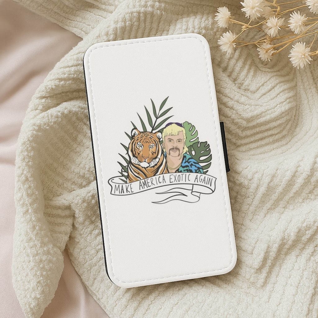 Make America Exotic Again - Tiger King Wallet Phone Case