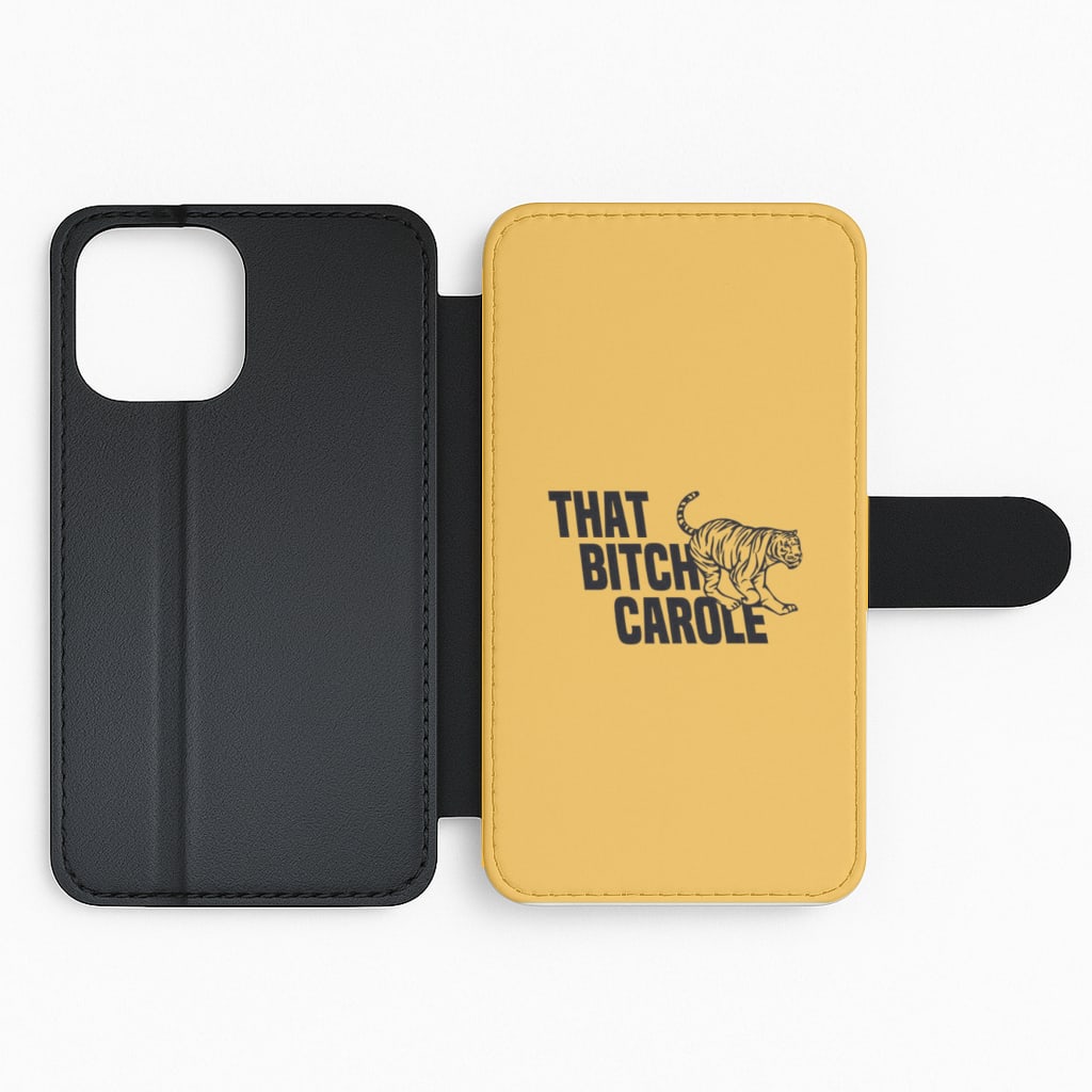 That Bitch Carole - Tiger King Flip Phone Case