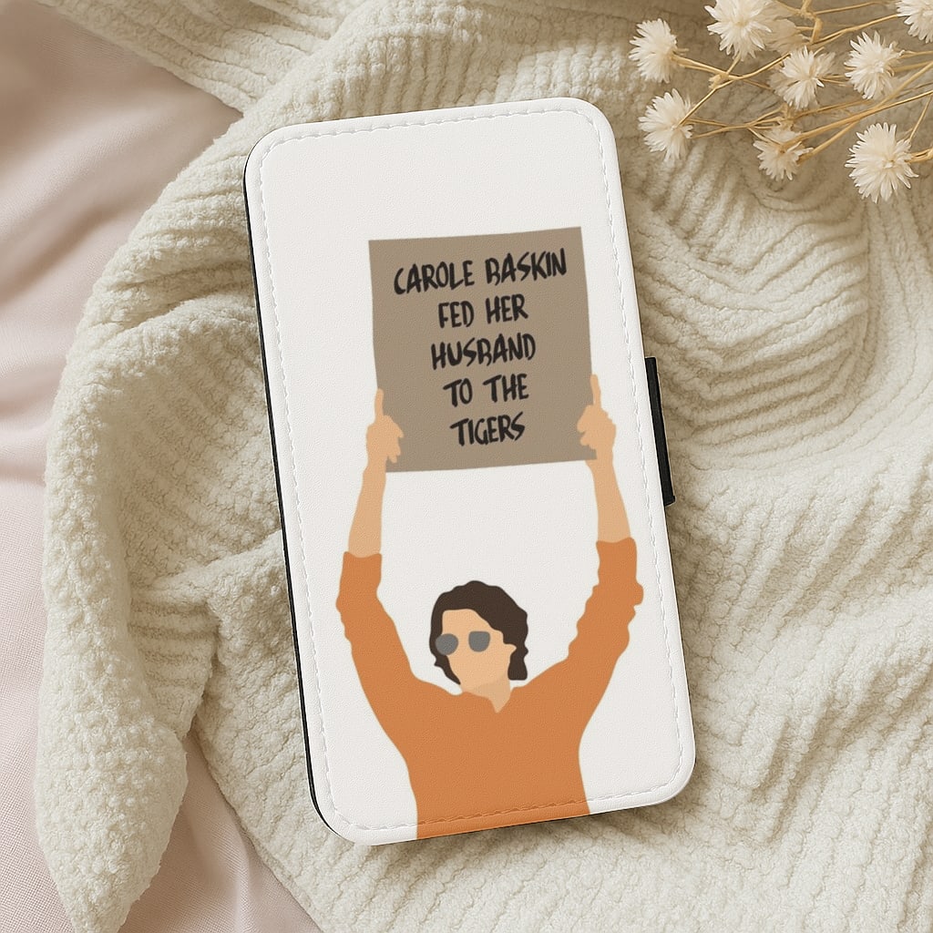 Dude With Sign - Carole Baskin Did It Wallet Phone Case