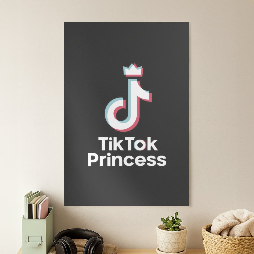 TikTok Princess Poster