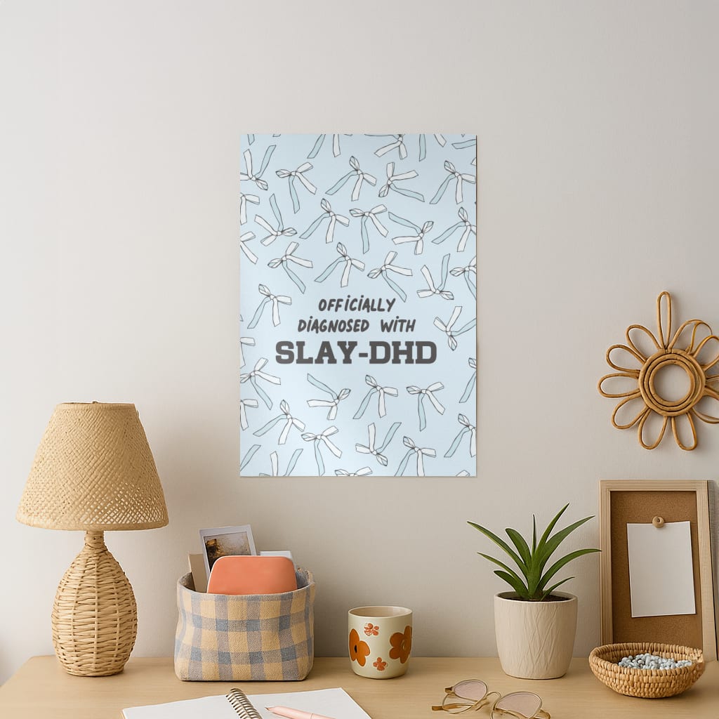 Officially Diagnosed With Slay-DHD - TikTok Trends Art Print
