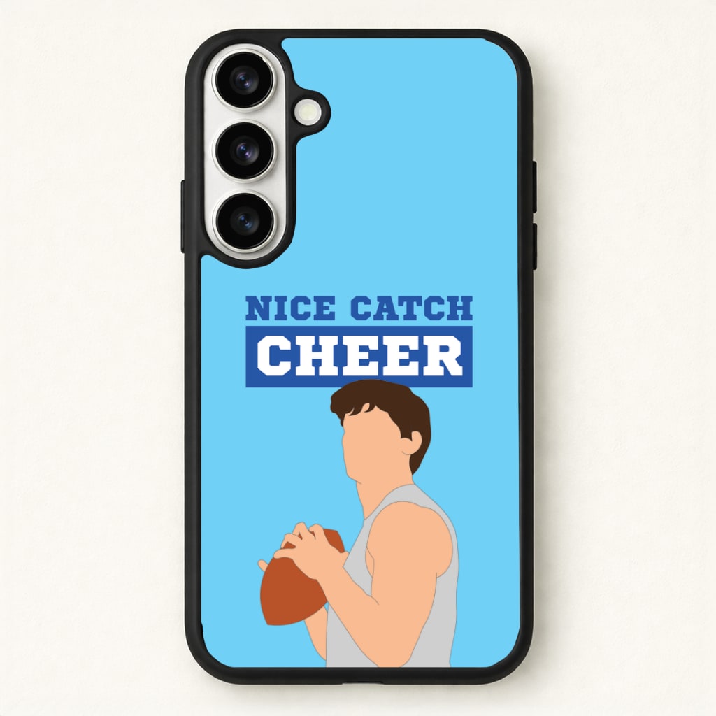 Nice Catch Cheer Phone Case for Galaxy S26 Plus