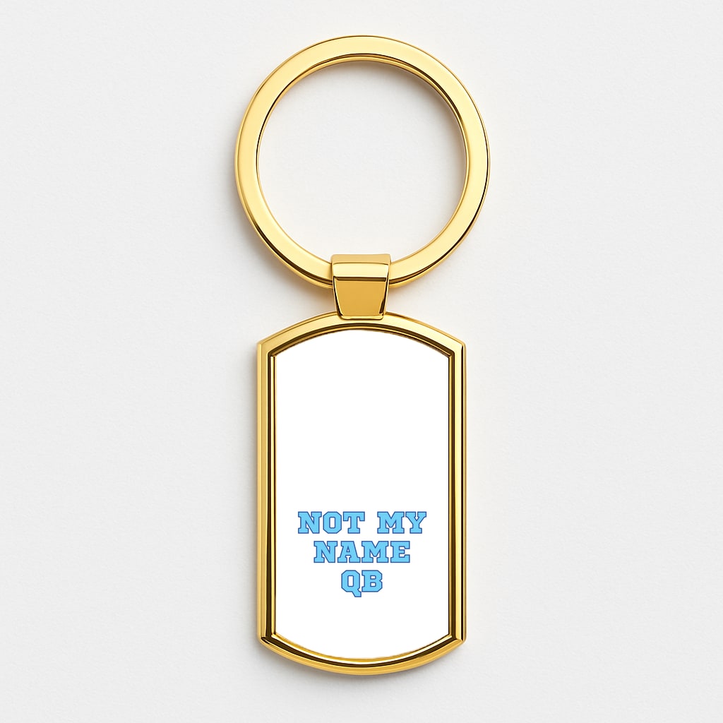 Not My Name QB Gold Keyring