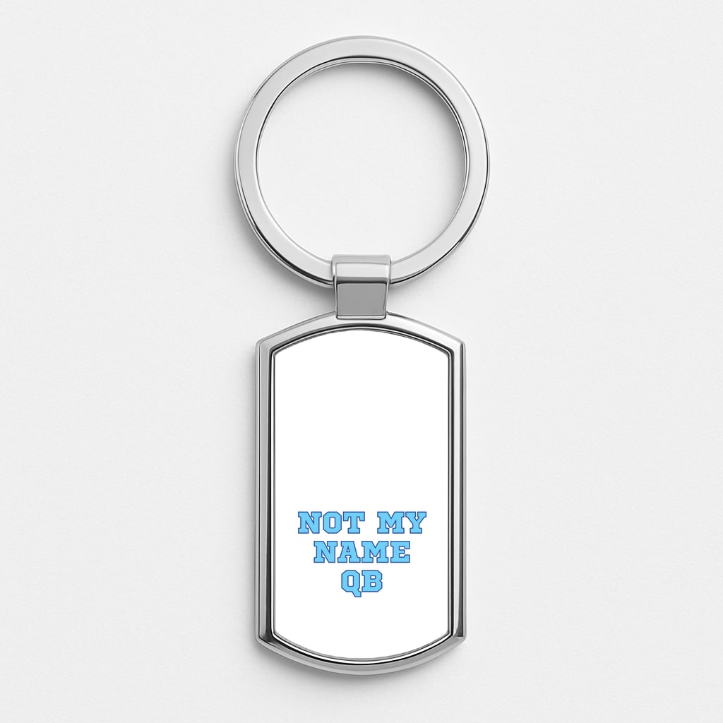 Not My Name QB Luxury Keyring