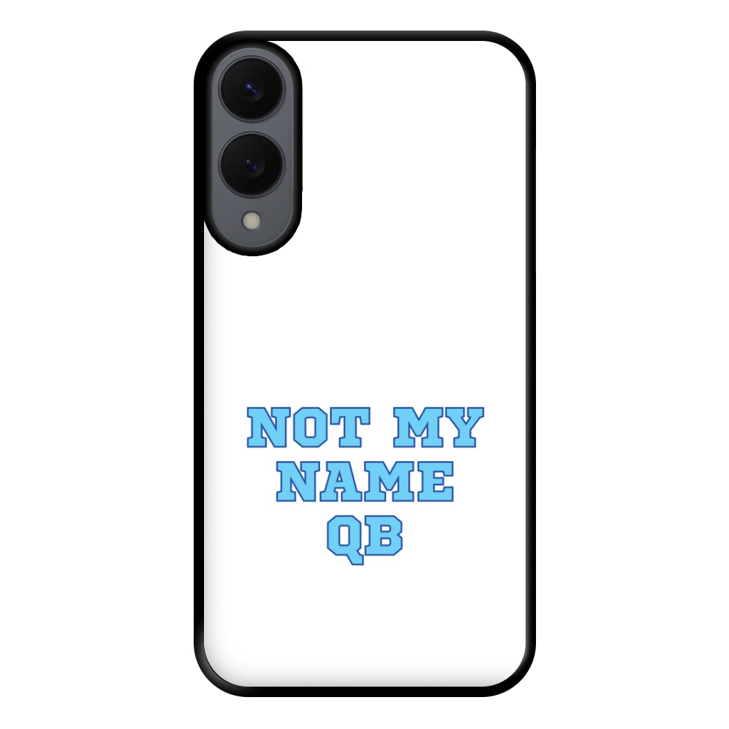 Not My Name QB Phone Case for Galaxy S25 Edge