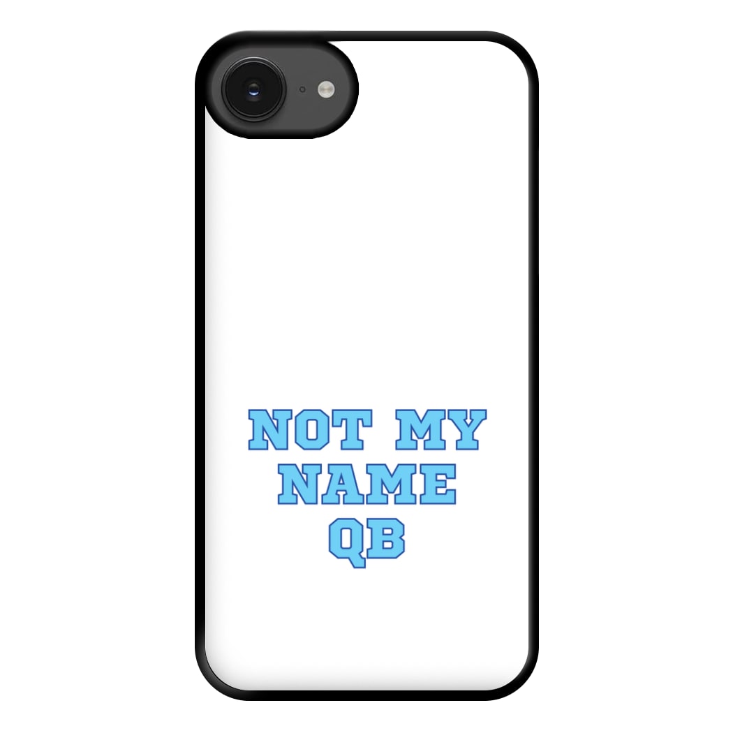 Not My Name QB Phone Case for iPhone 16e