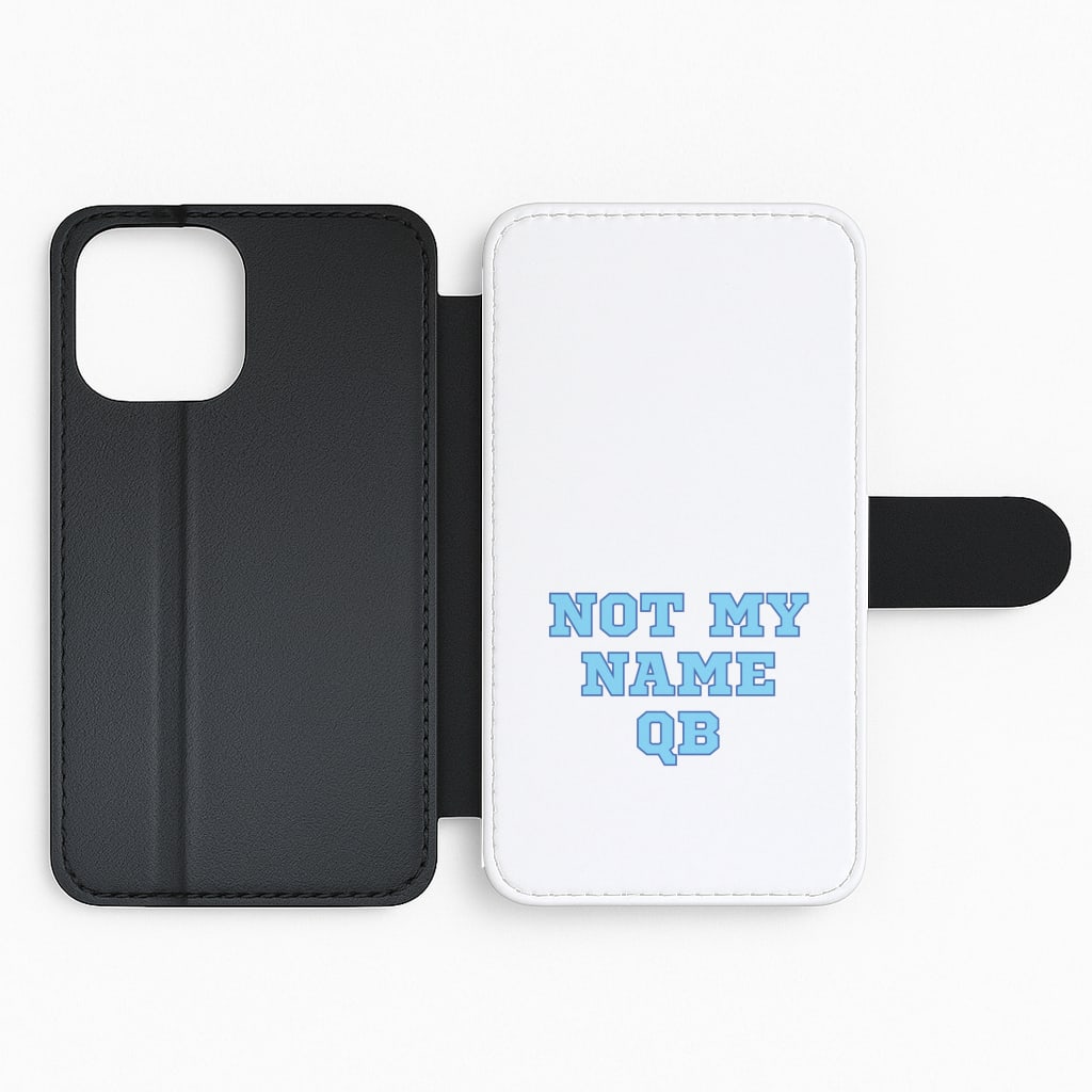 Not My Name QB Flip Phone Case