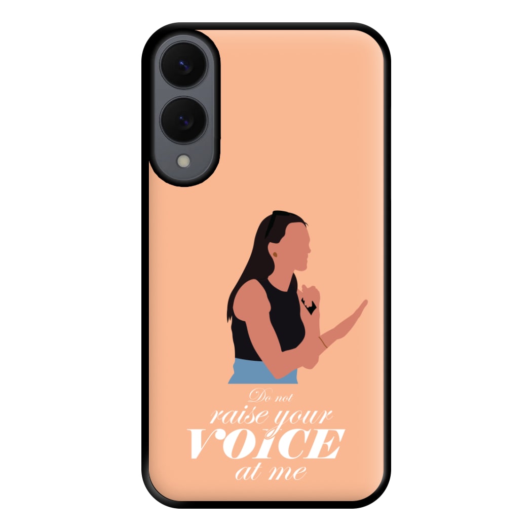 Don't Raise Your Voice At Me Phone Case for Galaxy S25 Edge