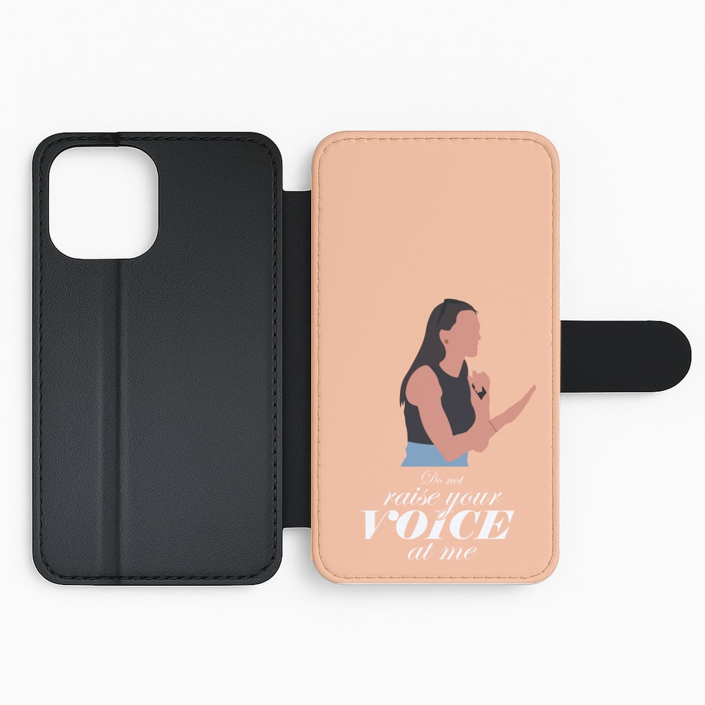 Don't Raise Your Voice At Me Flip Phone Case