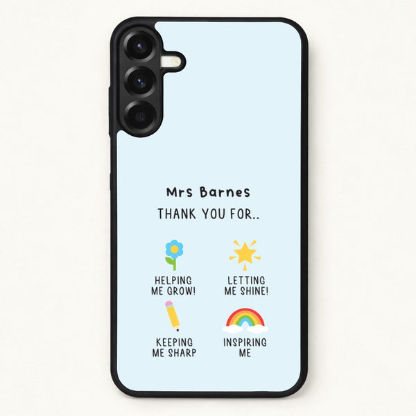 Thank You For Helping Me Phone Case for Galaxy A17