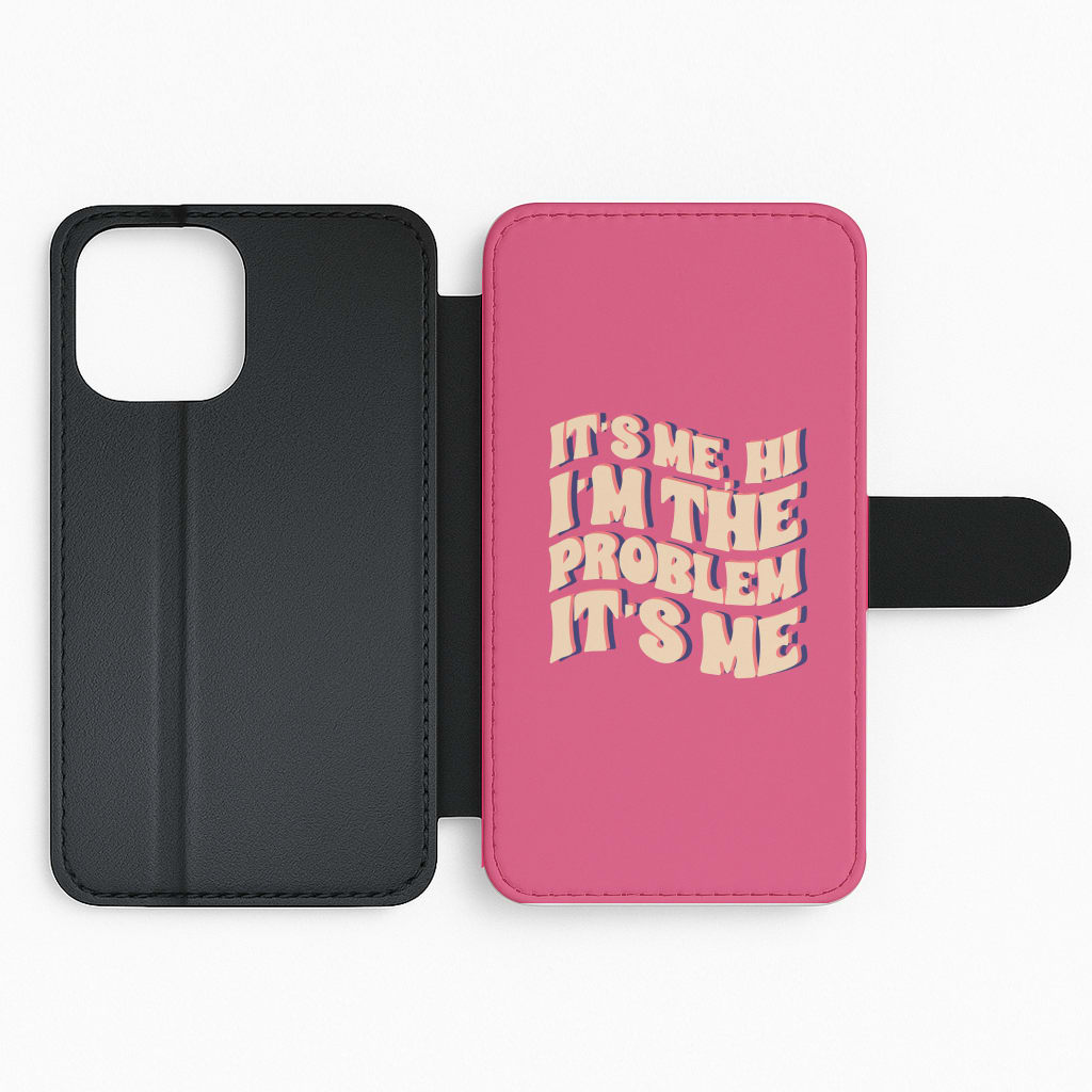 I'm The Problem It's Me - Taylor Flip Phone Case