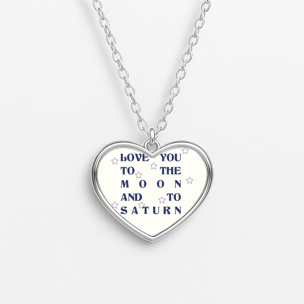 Love You To The Moon And To Saturn - Taylor Heart Necklace