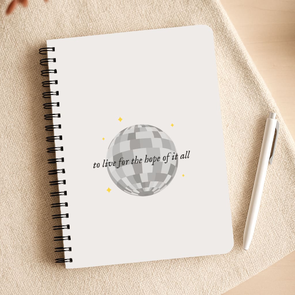 To Live For The Hope Of It All - Taylor Notepad