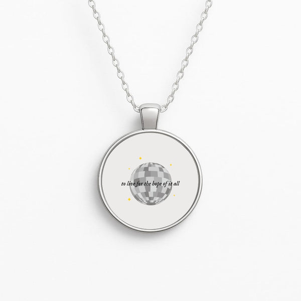 To Live For The Hope Of It All - Taylor Circle Necklace