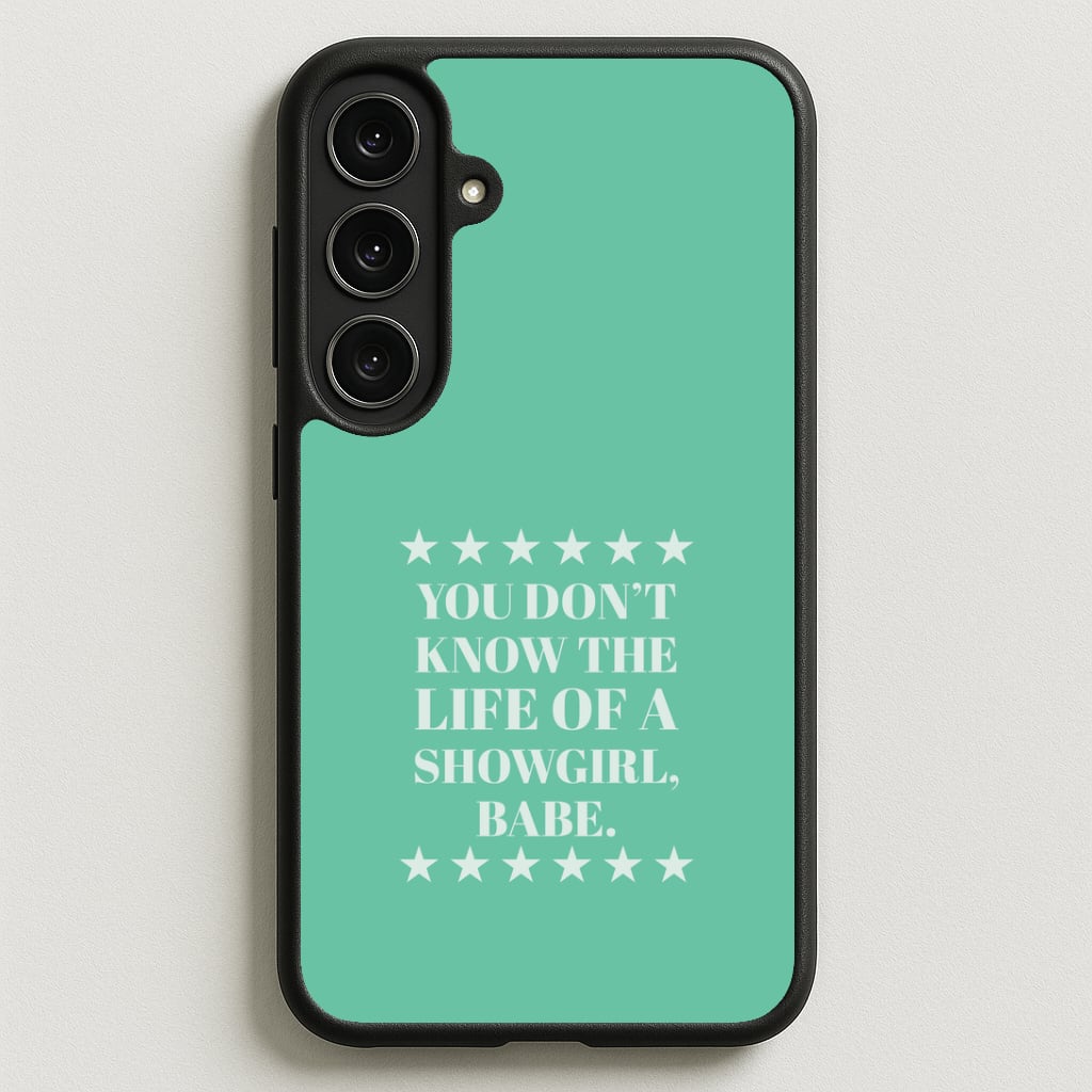 You Don't Know Babe Phone Case for Galaxy S25FE