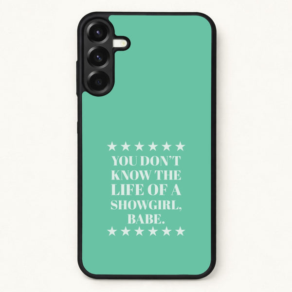 You Don't Know Babe Phone Case for Galaxy A57