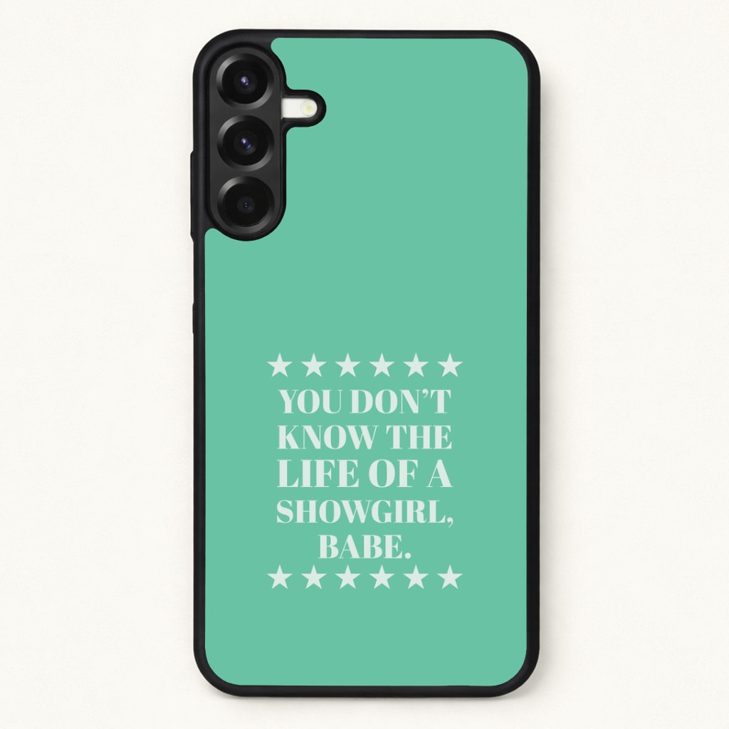 You Don't Know Babe Phone Case for Galaxy A17