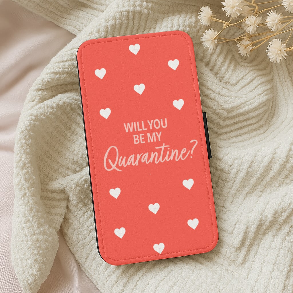 Will You Be My Quarantine Wallet Phone Case