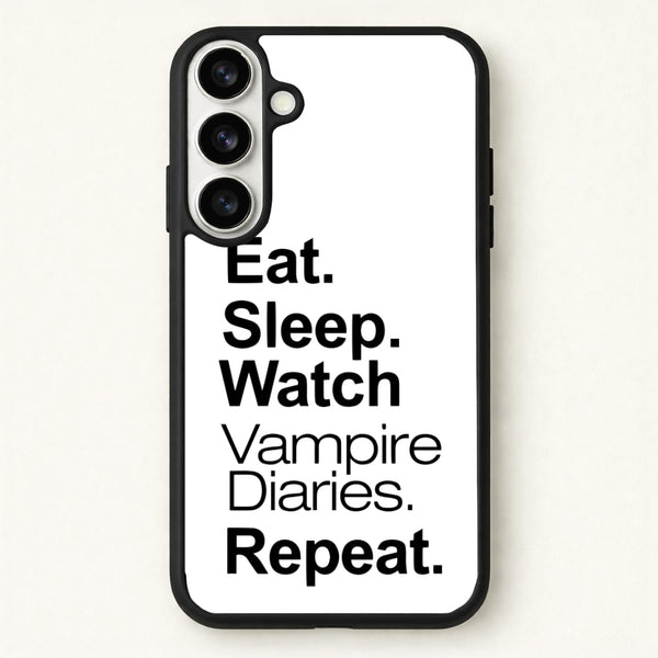 Eat Sleep Watch VPD Repeat Phone Case for Galaxy S26 Plus