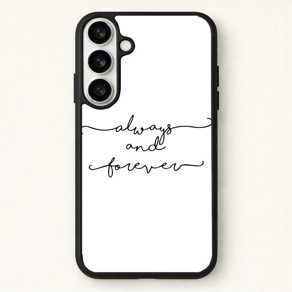 Always & Forever - VD Phone Case for Galaxy S26